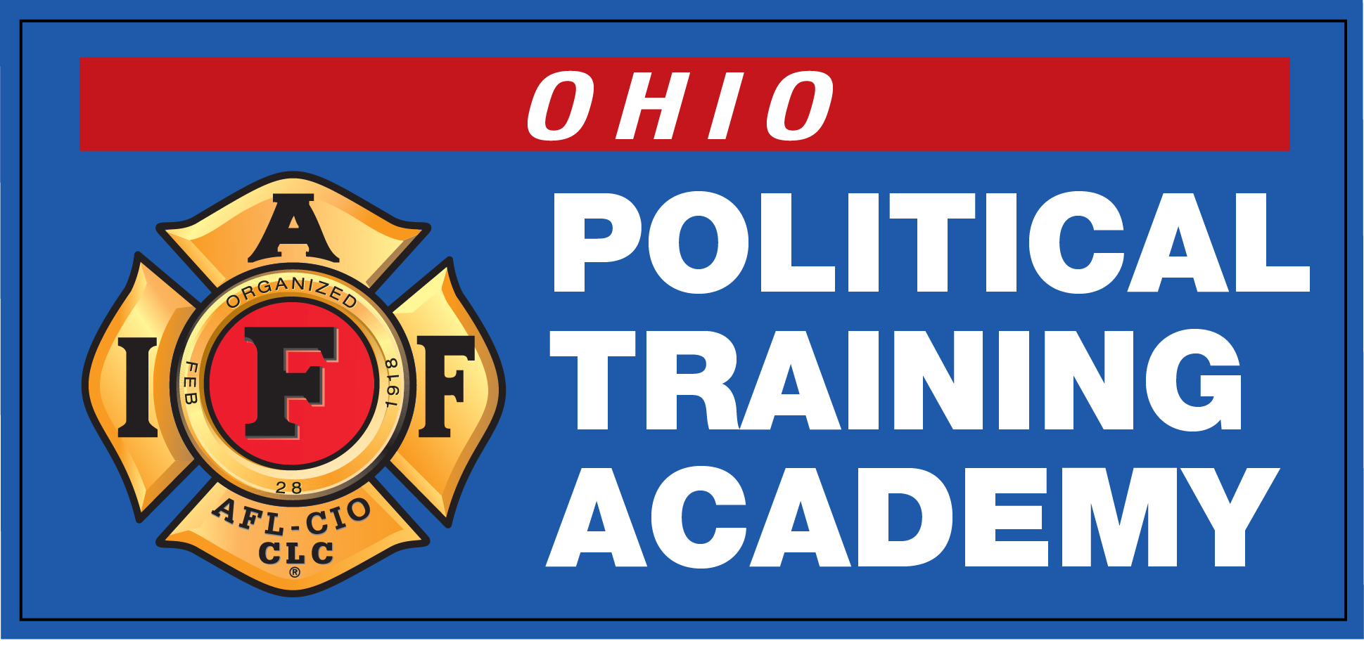IAFF Ohio State Political Training Academy